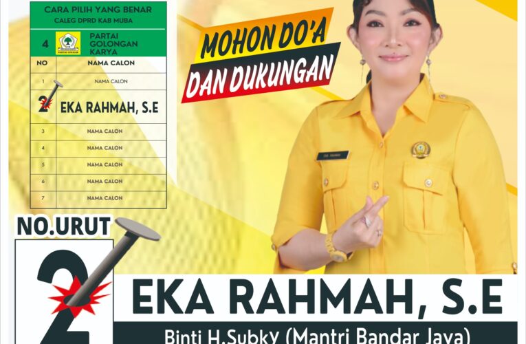 Eka Rahmah SE SH :Terus Berjuang Untuk Musi Banyuasin