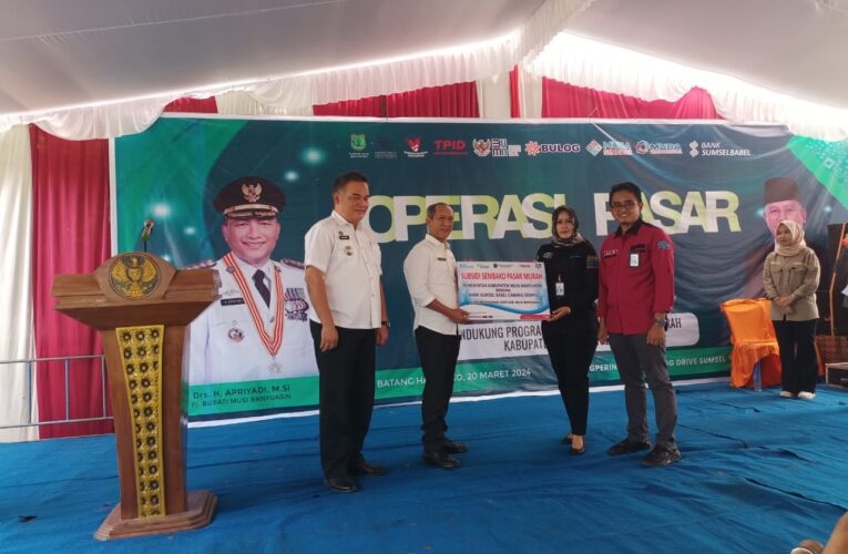 Pemkab Muba Terus Gencar Kendalikan Inflasi dengan Operasi Pasar di Bulan Ramadan”Bank Sumsel ikut mendukung