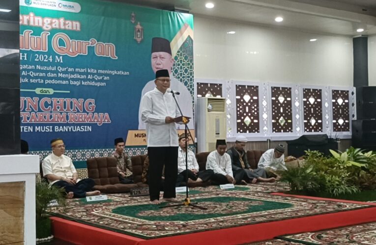 Peringatan Nuzul Quran 1445 H,2024 M  Dan launching majelis Taklim Remaja  Sekda Gaungkan Muba Tuan Rumah (MTQ) Tingkat Provinsi Sumatera Selatan ke-XXX Tahun 2024.