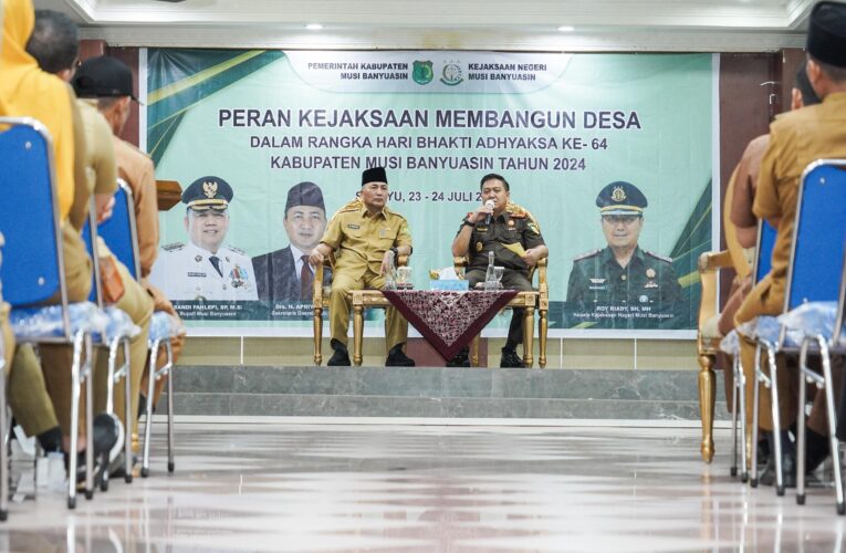 Tambah Wawasan Ratusan Kades Dapat Pembekalan dari Kajari Muba
