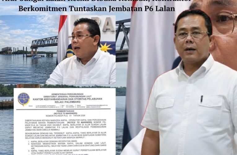 Alur Sungai Lalan Resmi Dibuka Kembali, Kontraktor Berkomitmen Tuntaskan Jembatan P6 Lalan
