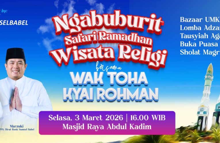 Safari Ramadhan dan Wisata Religi: Bupati Wak Toha & Wabup Kyai Rohman Bakal Sambangi Masjid Abdul Kadim Desa Epil